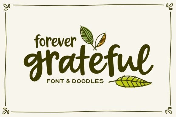 Forever Grateful: A Playful Script for Authentic Designs
