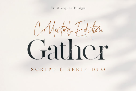 Gather Collector's Edition: A Font Pairing for Timeless Design