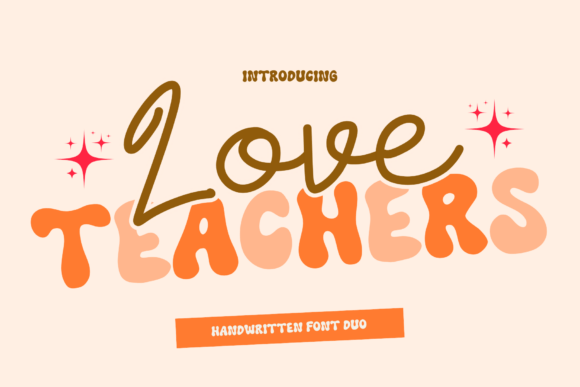 Love Teachers Font: A Duo for Heartfelt Designs