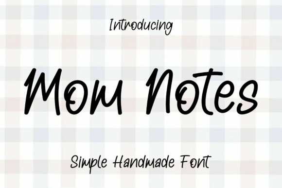 Mom Notes: The Modern Script for Elegant Branding