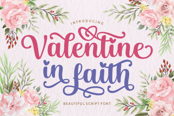 Valentine in Faith: A Script Font with Genuine Character