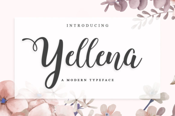 Yellena: The Elegant Script Font for Modern Designs